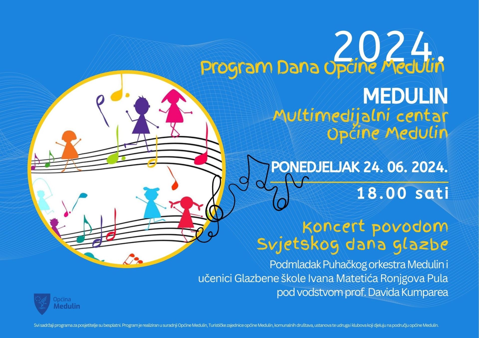Povodom Svjetskog dana glazbe u ponedjeljak 24.06. koncertni nastup djece u Medulinu 